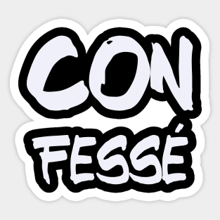 Con Fessé Sticker